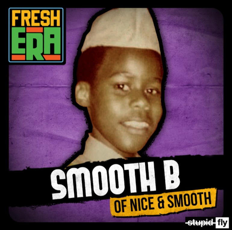 Fresh Era Features Smooth B (Nice & Smooth) - Ghettoblaster Magazine